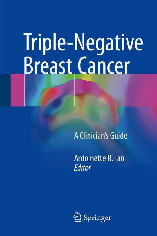 Book cover of Triple-Negative Breast Cancer: A Clinician’s Guide