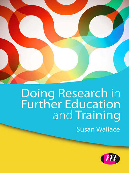 Book cover of Doing Research in Further Education and Training (Achieving QTLS Series)