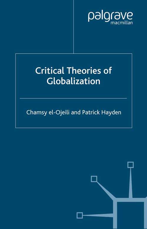Book cover of Critical Theories of Globalization: An Introduction (2006)