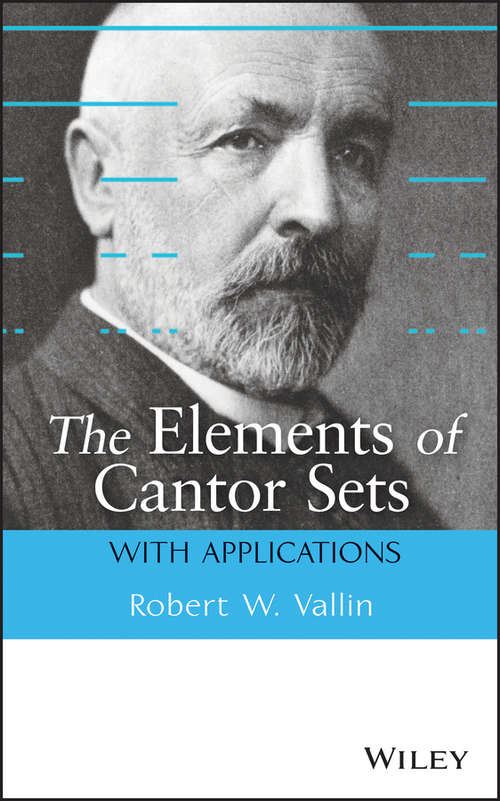 Book cover of The Elements of Cantor Sets: With Applications