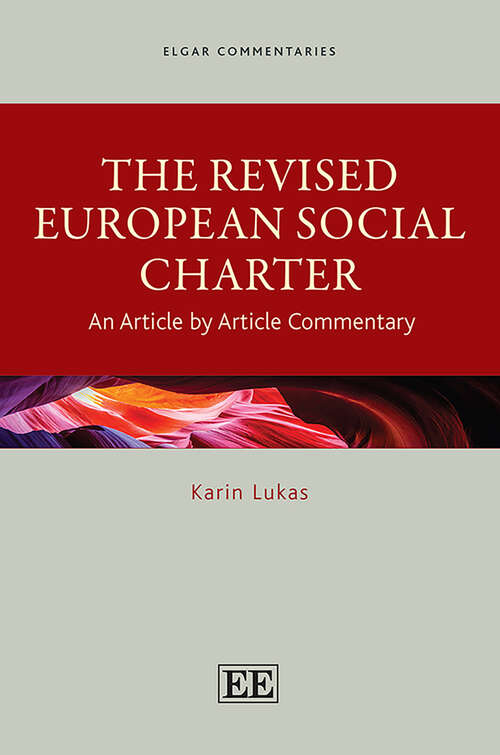 Book cover of The Revised European Social Charter: An Article by Article Commentary (Elgar Commentaries series)