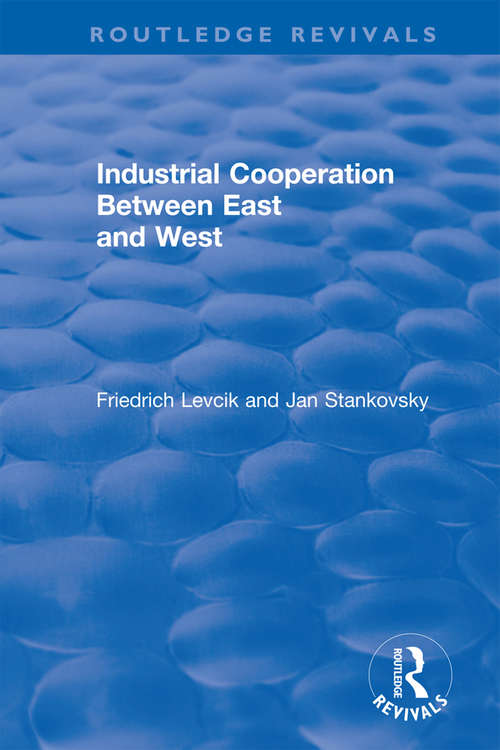 Book cover of Industrial Cooperation between East and West