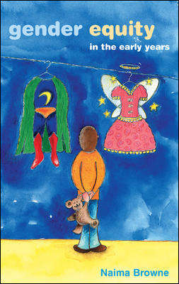 Book cover of Gender Equity in the Early Years (UK Higher Education OUP  Humanities & Social Sciences Education OUP)