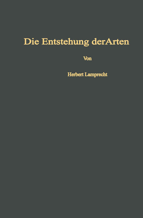 Book cover of Die Entstehung der Arten und höheren Kategorien: Experimenteller Nachweis des Ablaufs der Evolution (1966)