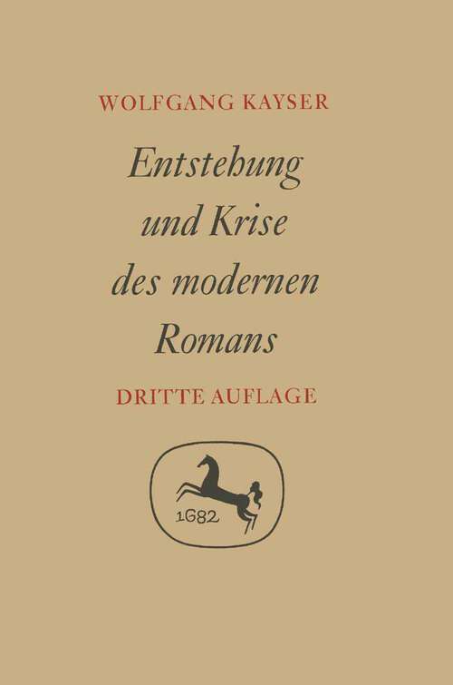 Book cover of Entstehung und Krise des modernen Romans