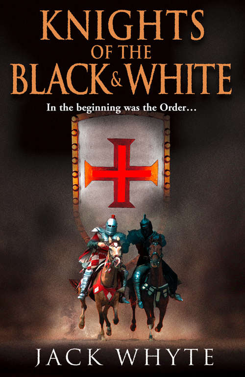 Book cover of Knights of the Black and White Book One (ePub edition) (Templar Trilogy: Bk. 1)