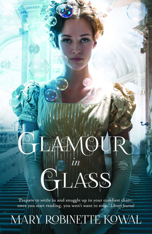 Book cover of Glamour in Glass: (the Glamourist Histories #2) (The Glamourist Histories #2)