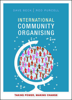 Book cover of International community organising: Taking power, making change