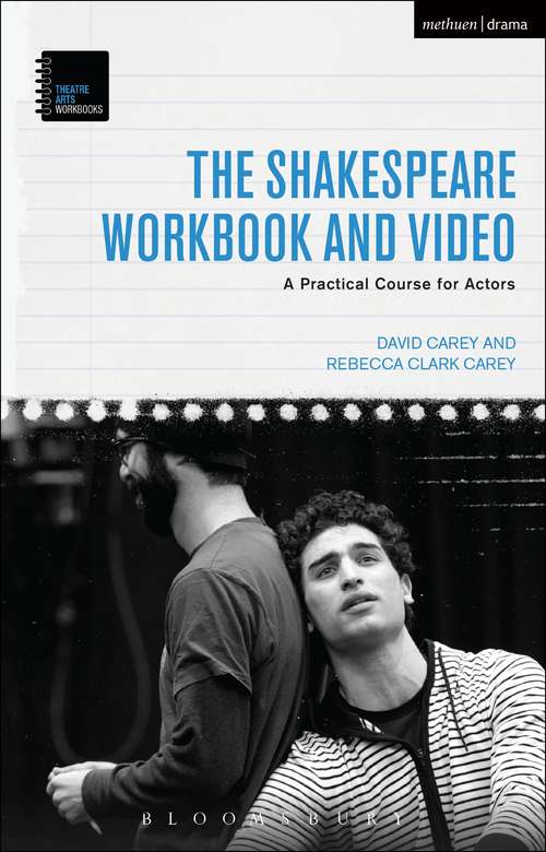 Book cover of The Shakespeare Workbook and Video: A Practical Course for Actors (Theatre Arts Workbooks)