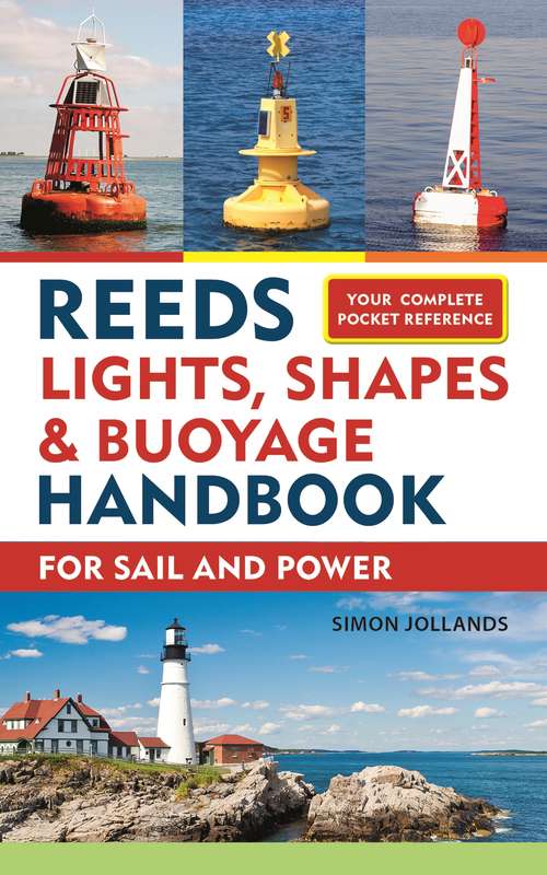 Book cover of Reeds Lights, Shapes and Buoyage Handbook