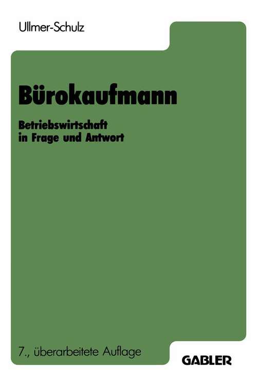 Book cover of Bürokaufmann: Betriebswirtschaft in Frage und Antwort (7. Aufl. 1988)