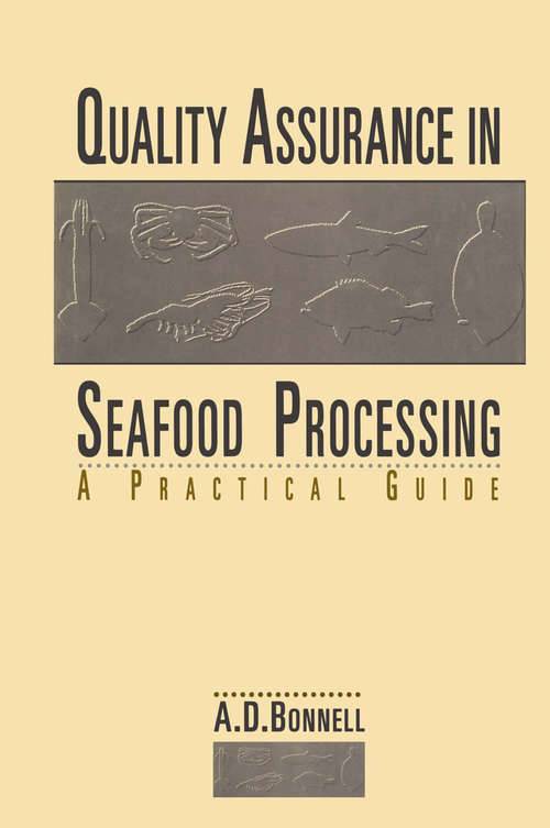 Book cover of Quality Assurance in Seafood Processing: A Practical Guide (1994)
