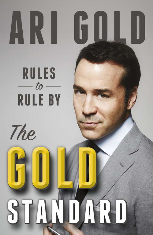 Book cover of The Gold Standard: Rules to Rule By