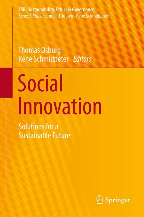 Book cover of Social Innovation: Solutions for a Sustainable Future (2013) (CSR, Sustainability, Ethics & Governance)