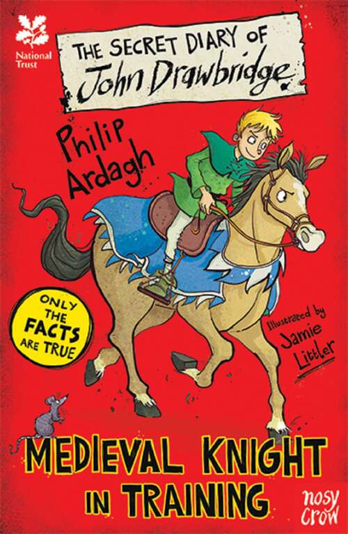 Book cover of National Trust: The Secret Diary of John Drawbridge, a Medieval Knight in Training (The Secret Diary Series #0)