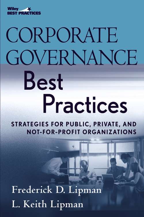 Book cover of Corporate Governance Best Practices: Strategies for Public, Private, and Not-for-Profit Organizations