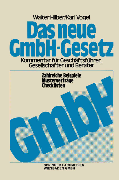 Book cover of Das neue GmbH-Gesetz: Kommentar für Gesellschafter, Geschäftsführer und Berater (1980)