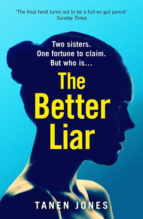 Book cover of The Better Liar: A Novel