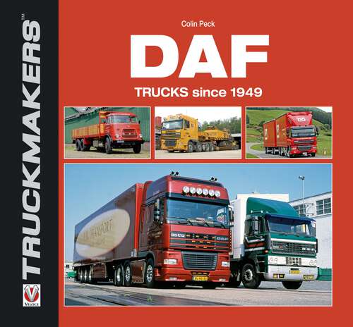 Book cover of DAF TRUCKS since 1949 (Truckmakers)