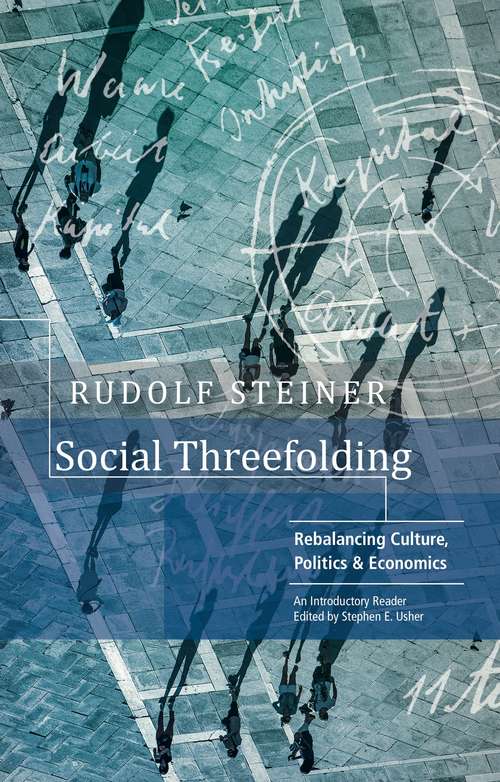 Book cover of SOCIAL THREEFOLDING: Rebalancing Culture, Politics & Economics. An Introductory Reader