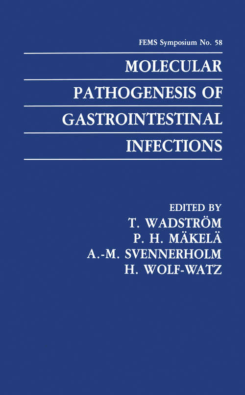 Book cover of Molecular Pathogenesis of Gastrointestinal Infections (1991) (F.E.M.S. Symposium Series #58)