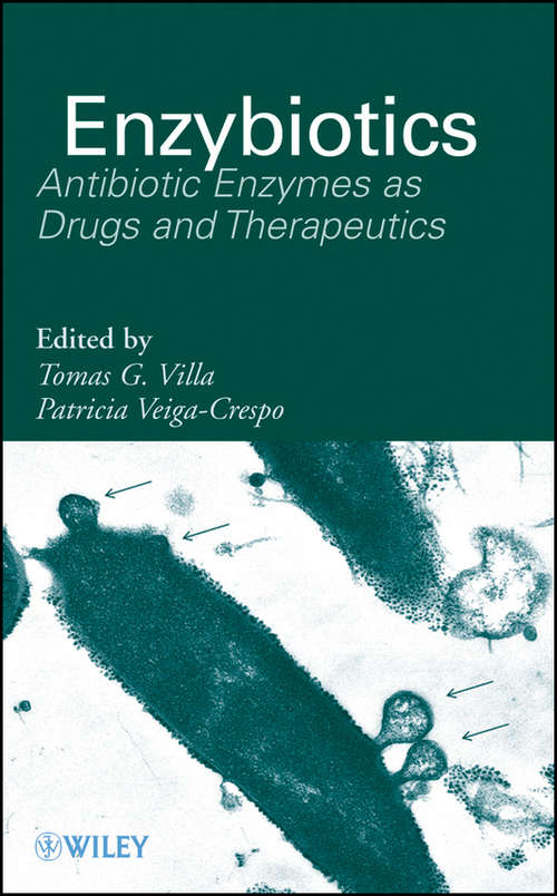 Book cover of Enzybiotics: Antibiotic Enzymes as Drugs and Therapeutics