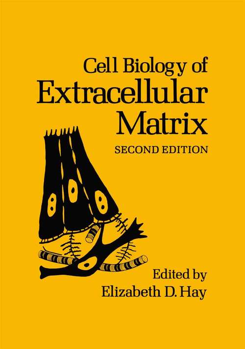 Book cover of Cell Biology of Extracellular Matrix: Second Edition (1991)