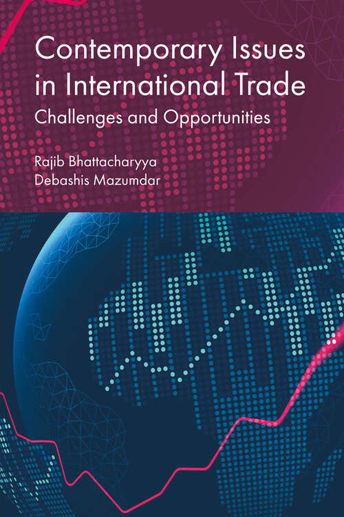 Book cover of Contemporary Issues in International Trade: Challenges and Opportunities