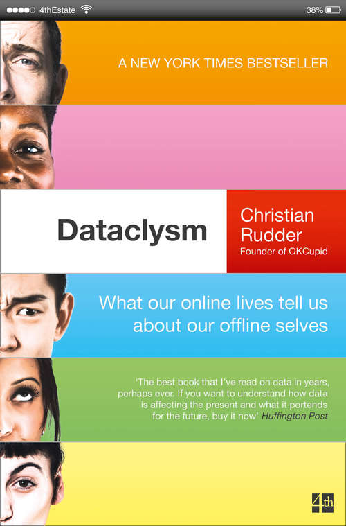 Book cover of Dataclysm (When We Think No One’s Looking): Who We Are (when We Think No One's Looking) (ePub edition)