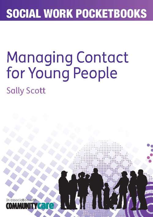 Book cover of Managing Contact for Young People (UK Higher Education OUP  Humanities & Social Sciences Health & Social Welfare)