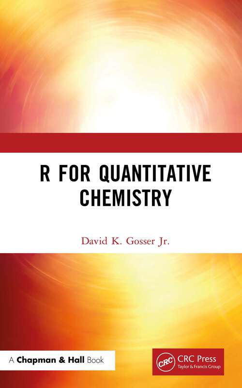 Book cover of R for Quantitative Chemistry