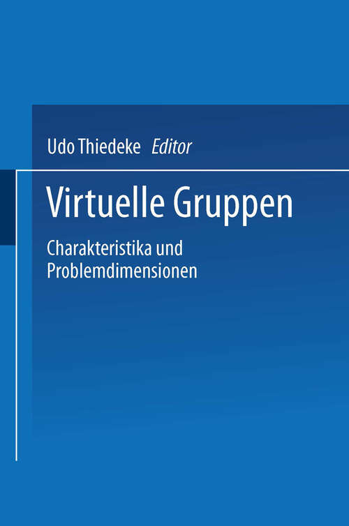 Book cover of Virtuelle Gruppen: Charakteristika und Problemdimensionen (2000)