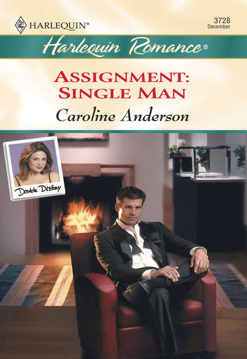 Book cover of Assignment: Single Man (ePub First edition) (Mills And Boon Cherish Ser.)