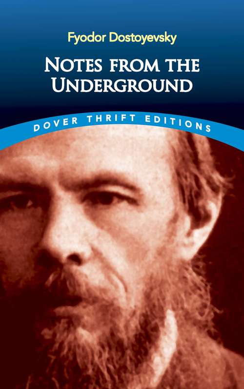 Book cover of Notes from the Underground (Dover Thrift Editions)