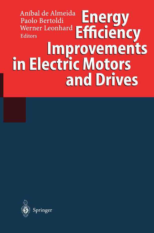 Book cover of Energy Efficiency Improvements in Electric Motors and Drives (1997)