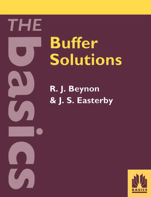 Book cover of Buffer Solutions (THE BASICS (Garland Science))