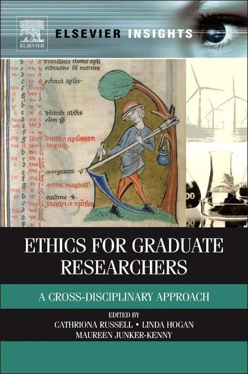 Book cover of Ethics for Graduate Researchers: A Cross-disciplinary Approach