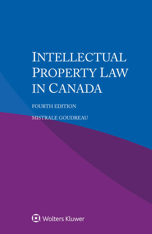 Book cover of Intellectual Property Law in Canada (4)