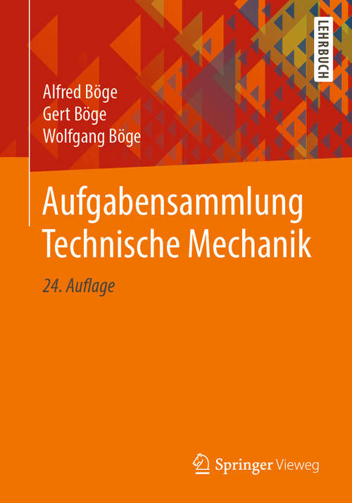 Book cover of Aufgabensammlung Technische Mechanik (24. Aufl. 2019)