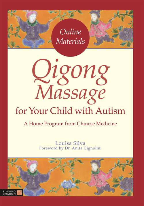 Book cover of Qigong Massage for Your Child with Autism (PDF): A Home Program from Chinese Medicine