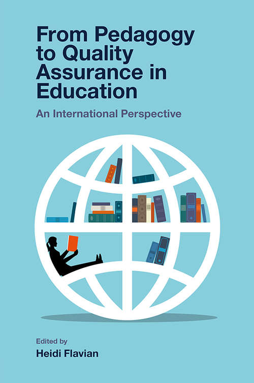 Book cover of From Pedagogy to Quality Assurance in Education: An International Perspective