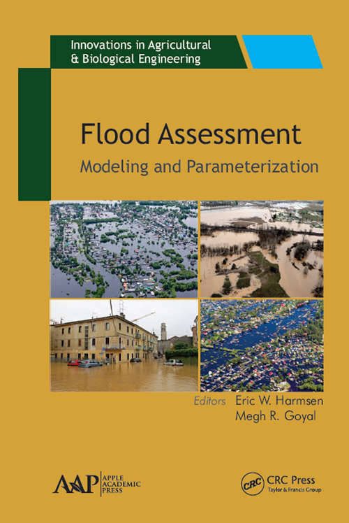 Book cover of Flood Assessment: Modeling & Parameterization (Innovations in Agricultural & Biological Engineering)