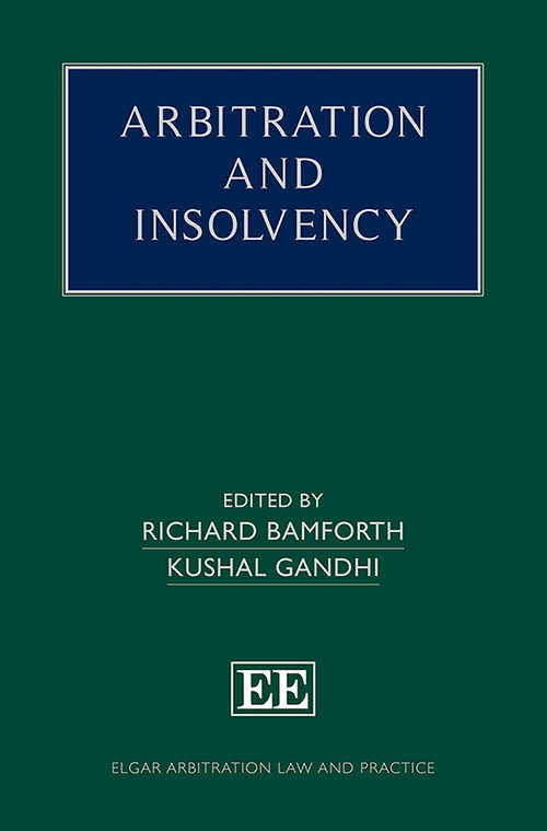 Book cover of Arbitration and Insolvency (Elgar Arbitration Law and Practice series)