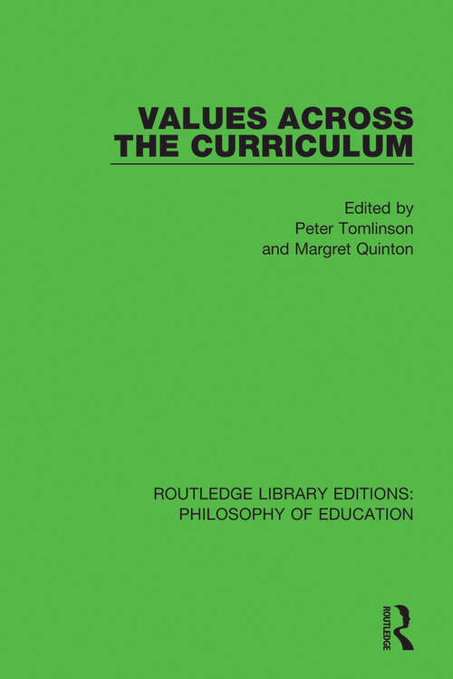 Book cover of Values Across the Curriculum (Routledge Library Editions: Philosophy of Education #18)