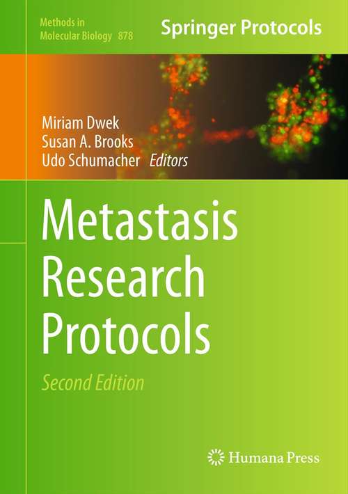 Book cover of Metastasis Research Protocols (2nd ed. 2012) (Methods in Molecular Biology #878)