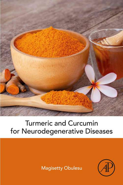 Book cover of Turmeric and Curcumin for Neurodegenerative Diseases