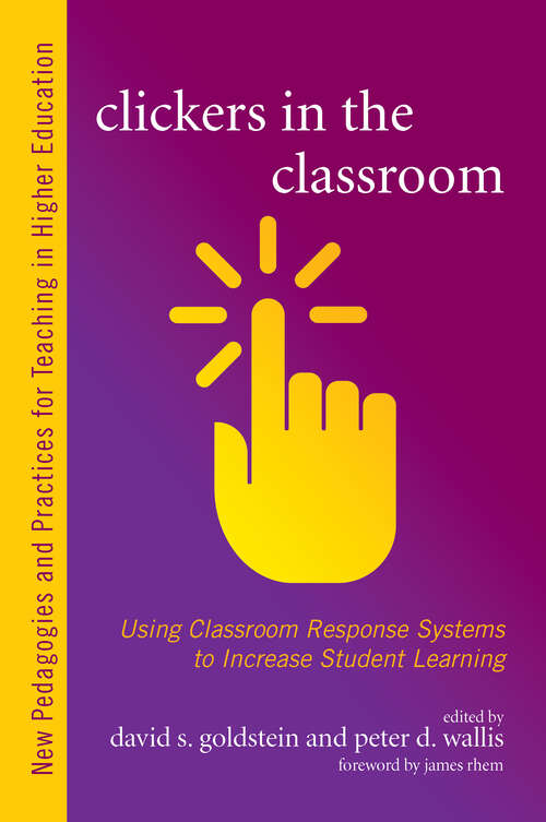 Book cover of Clickers in the Classroom: Using Classroom Response Systems to Increase Student Learning
