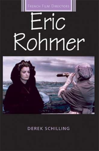 Book cover of Eric Rohmer (French Film Directors Series)