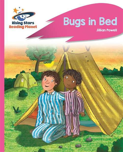 Book cover of Reading Planet - Bugs in Bed - Pink B: Rocket Phonics (PDF)