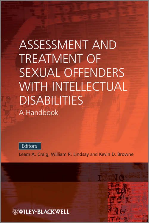 Book cover of Assessment and Treatment of Sexual Offenders with Intellectual Disabilities: A Handbook